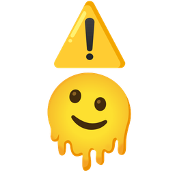 melting face and warning