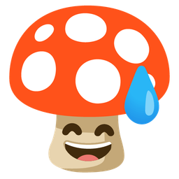 Mushroom and Grinning face with sweat