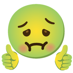 nauseated face and thumbs up