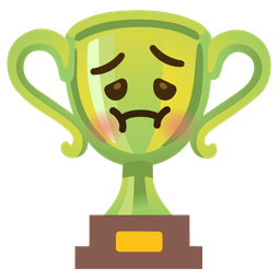 nauseated face and trophy