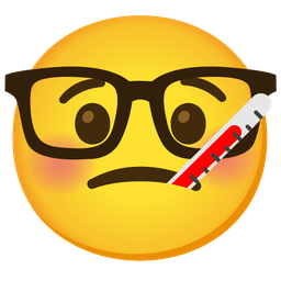 Nerd face and Face with thermometer