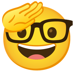 Nerd face and Saluting face