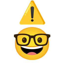 Nerd face and Warning
