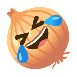 Onion and Rolling on the floor laughing