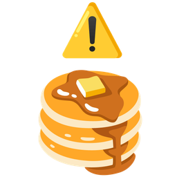 pancakes and warning