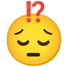 pensive face and exclamation question mark