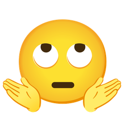 person shrugging and face with rolling eyes