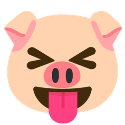 Pig face and Squinting face with tongue