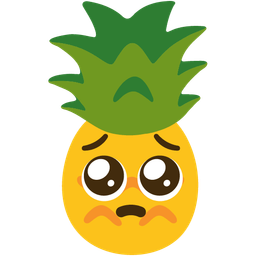 pineapple and pleading face