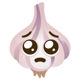 Pleading face and Garlic
