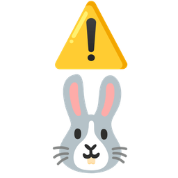 Rabbit face and Warning