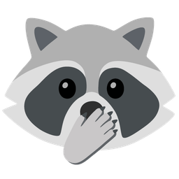 Raccoon and Face with open eyes and hand over mouth