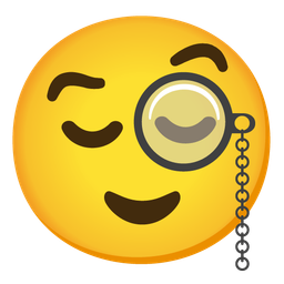 relieved face and face with monocle