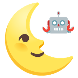 robot and last quarter moon face