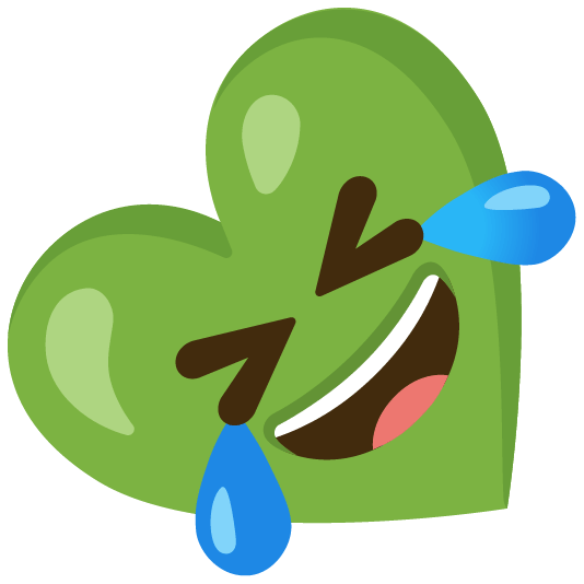 Rolling on the floor laughing and Green heart