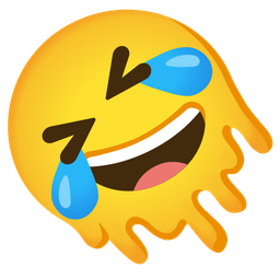 Rolling on the floor laughing and Melting face