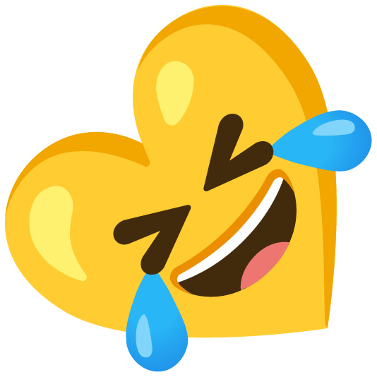 Rolling on the floor laughing and Yellow heart