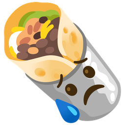 Sad but relieved face and Burrito