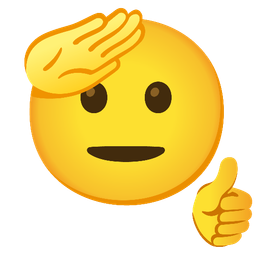 saluting face and thumbs up