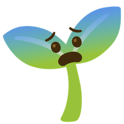 seedling and fearful face