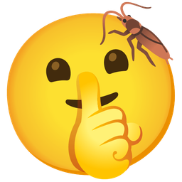 shushing face and cockroach