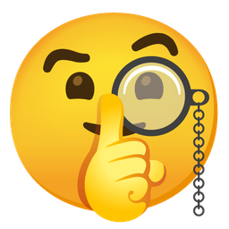 shushing face and face with monocle