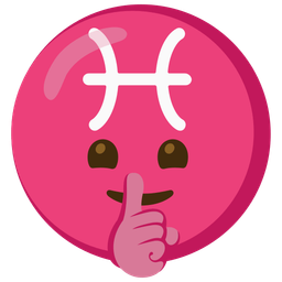 shushing face and Pisces