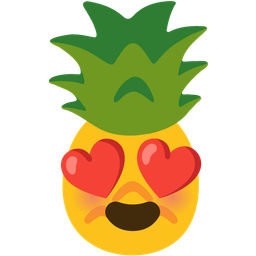 smiling face with heart-eyes and pineapple