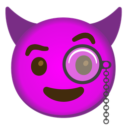 smiling face with horns and face with monocle