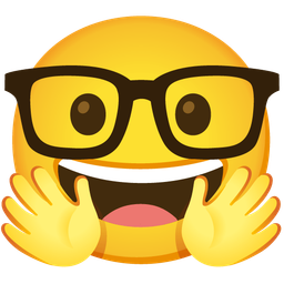 smiling face with open hands and nerd face