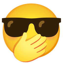 smiling face with sunglasses and face with hand over mouth