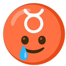 smiling face with tear and Taurus