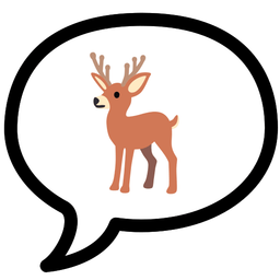 speech balloon and deer