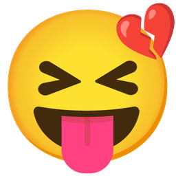 squinting face with tongue and broken heart
