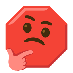 stop sign and thinking face