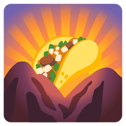 sunrise over mountains and taco
