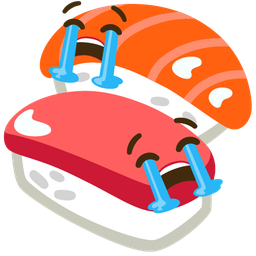 Sushi and Loudly crying face