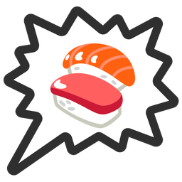 Sushi and Right anger bubble