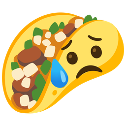 taco and sad but relieved face