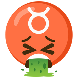 Taurus and face vomiting