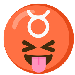 Taurus and Squinting face with tongue