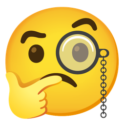 thinking face and face with monocle