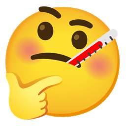 thinking face and face with thermometer