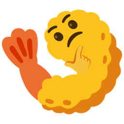 thinking face and fried shrimp
