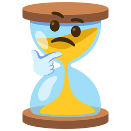 thinking face and hourglass not done