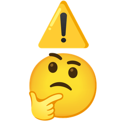 thinking face and warning