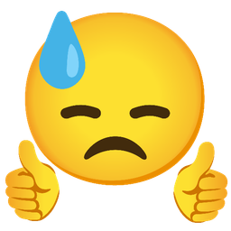 thumbs up and downcast face with sweat