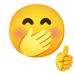 thumbs up and face with hand over mouth