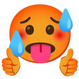 thumbs up and hot face