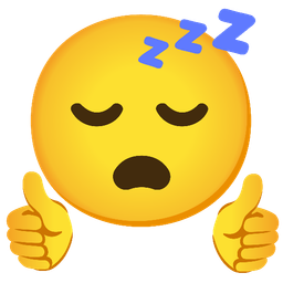 thumbs up and sleeping face